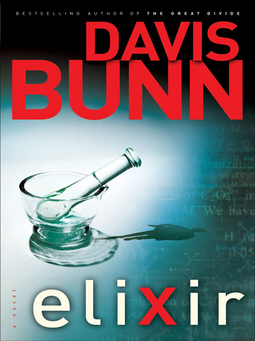 Title details for Elixir by Davis Bunn - Available